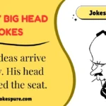 Funny Big Head Jokes