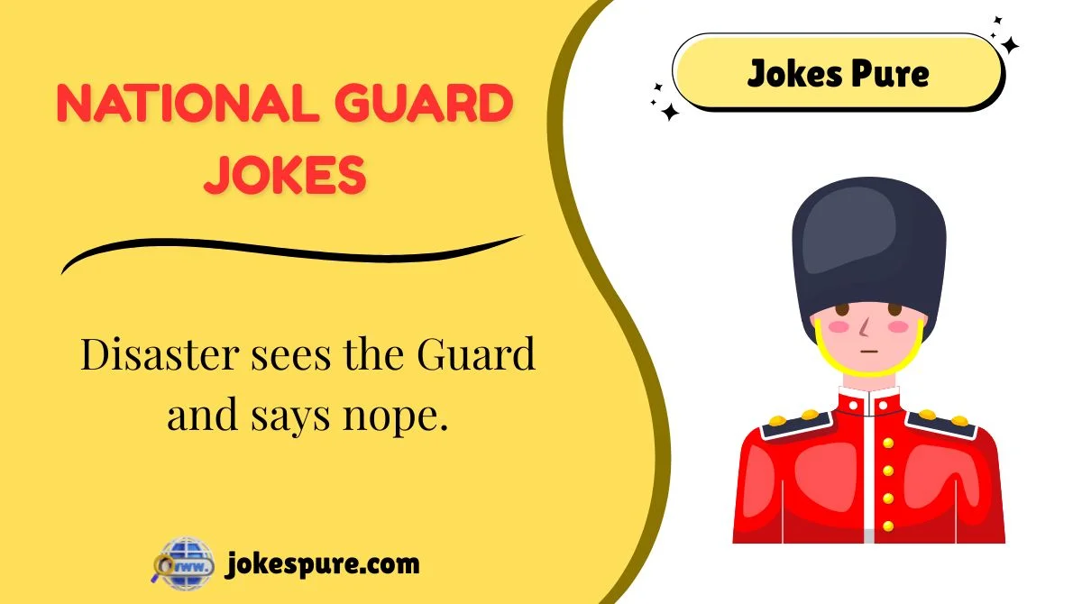 National Guard Jokes