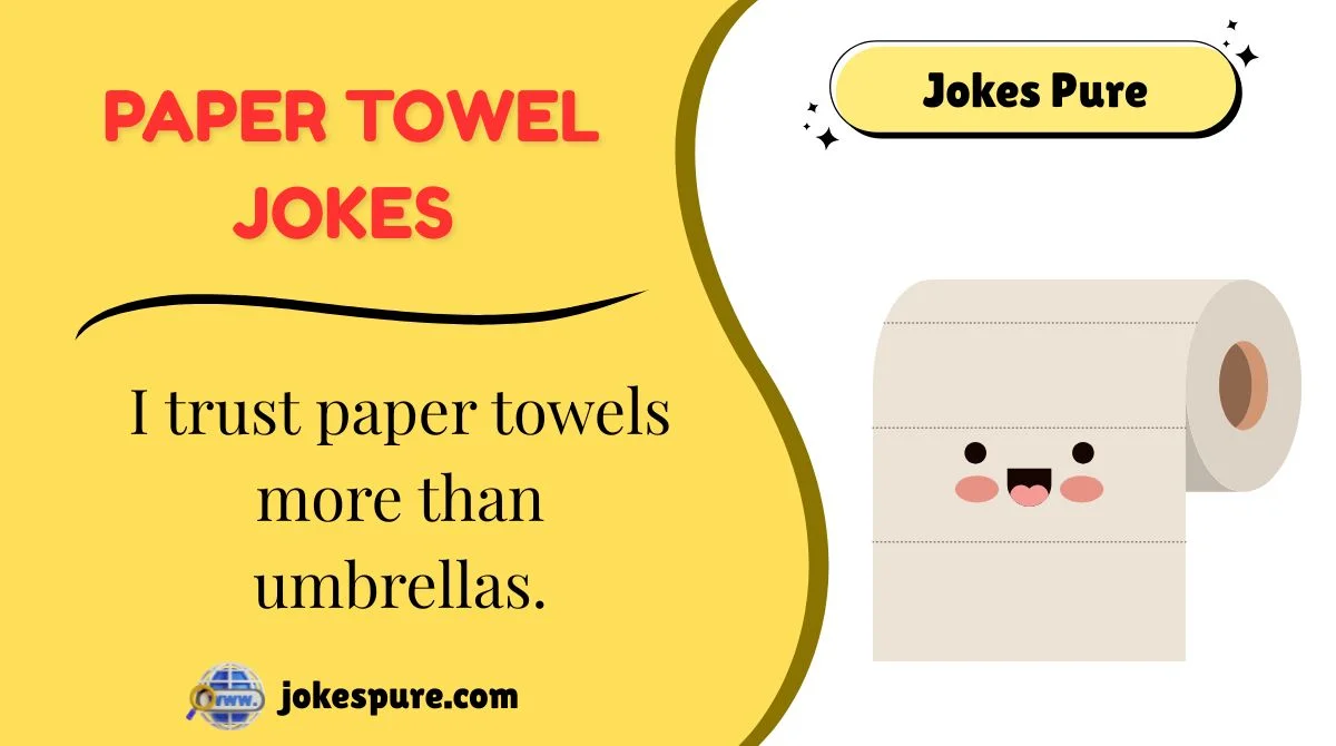 Paper Towel Jokes