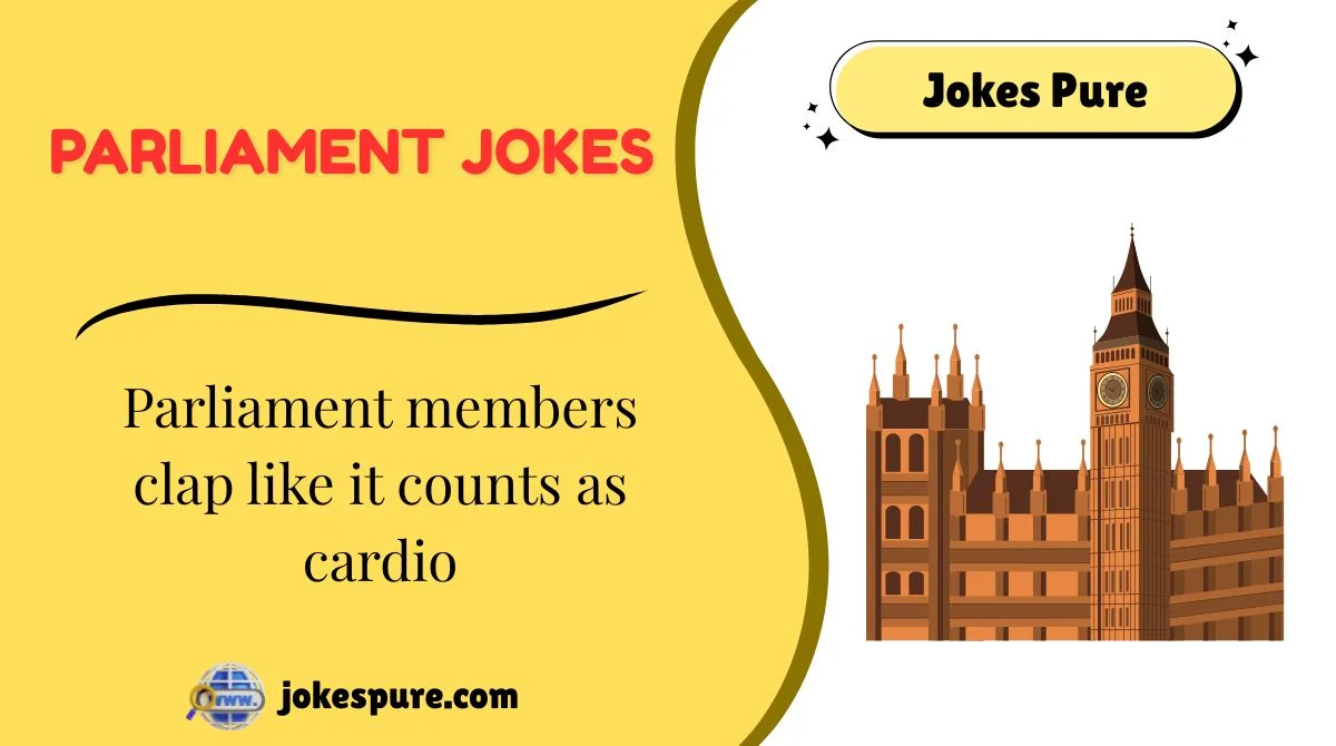 Parliament Jokes