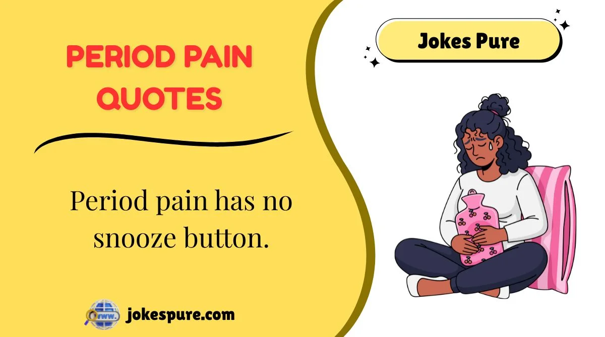 Period Pain Quotes