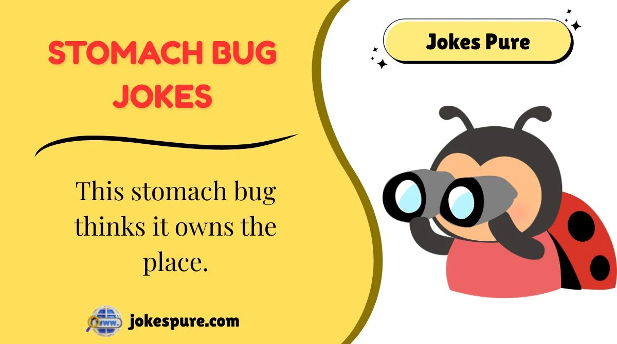Stomach Bug Jokes