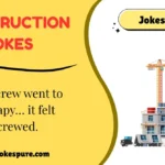 Construction Jokes
