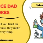 Science Dad Jokes